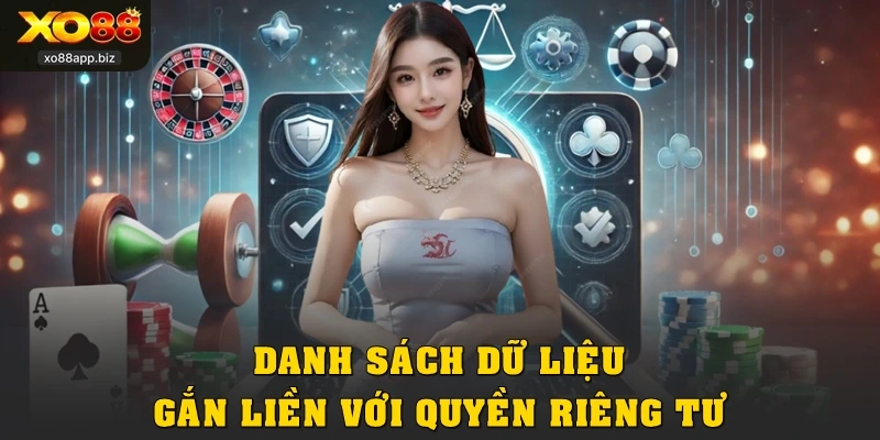 Danh sách dữ liệu gắn liền với quyền riêng tư