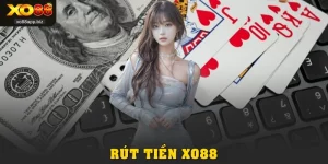 Rút Tiền XO88: Hướng Dẫn Chi Tiết Từ A Đến Z Nhanh Gọn